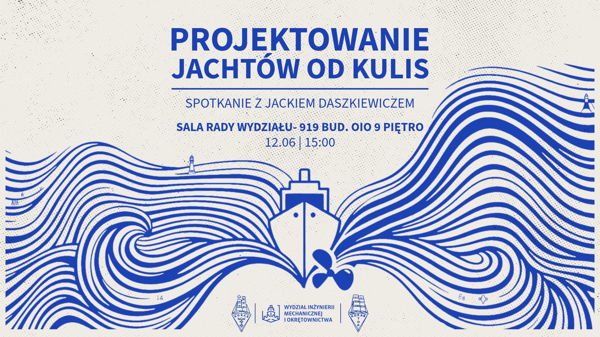 Projektowanie jachtów od kulis. Spotkanie z Jackiem Daszkiewiczem