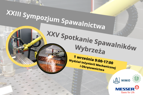 Zapraszamy na XXIII Sympozjum Spawalnictwa i XXV Spotkanie Spawalników Wybrzeża