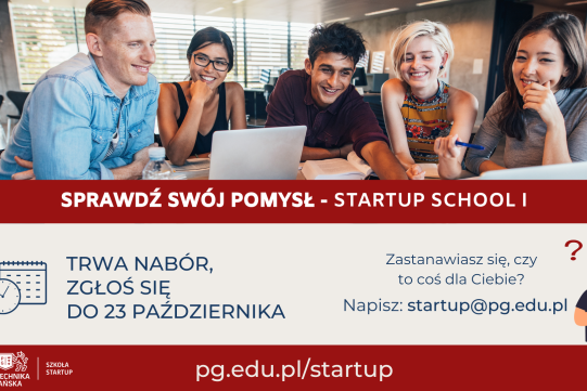 Trwa nabór do 2 edycji programu Startup School I  pn. „Sprawdź swój pomysł”.