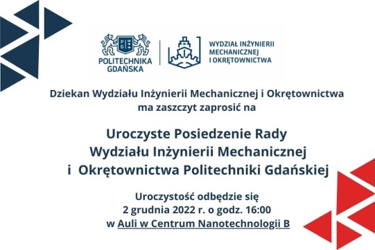 Uroczyste Posiedzenie Rady Wydziału Inżynierii Mechanicznej i Okrętownictwa