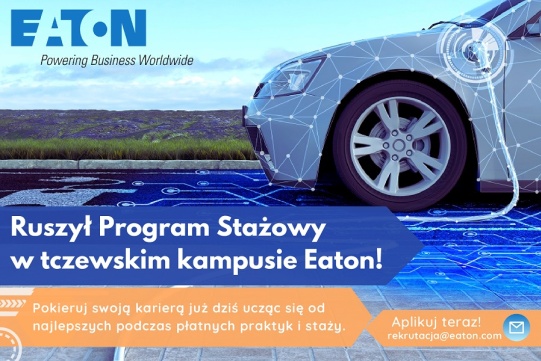 Ruszył Program Stażowy w tczewskim kampusie firmy Eaton.