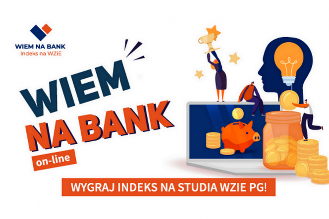 Zgłoszenia do konkursu „Wiem na Bank – Indeks na WZiE” ruszyły! 