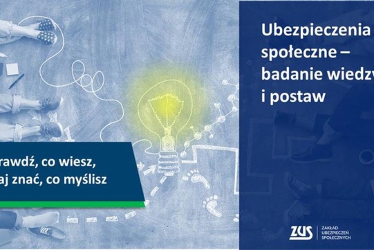 Infografika promuje badanie wiedzy i postaw wobec ubezpieczeń społecznych i zaprasza do wypełnienia ankiety. Na grafice znajdują się też logotyp ZUS oraz hasło: sprawdź, co wiesz, i daj znać, co myślisz, które zachęca do wzięcia udziału w badaniu.